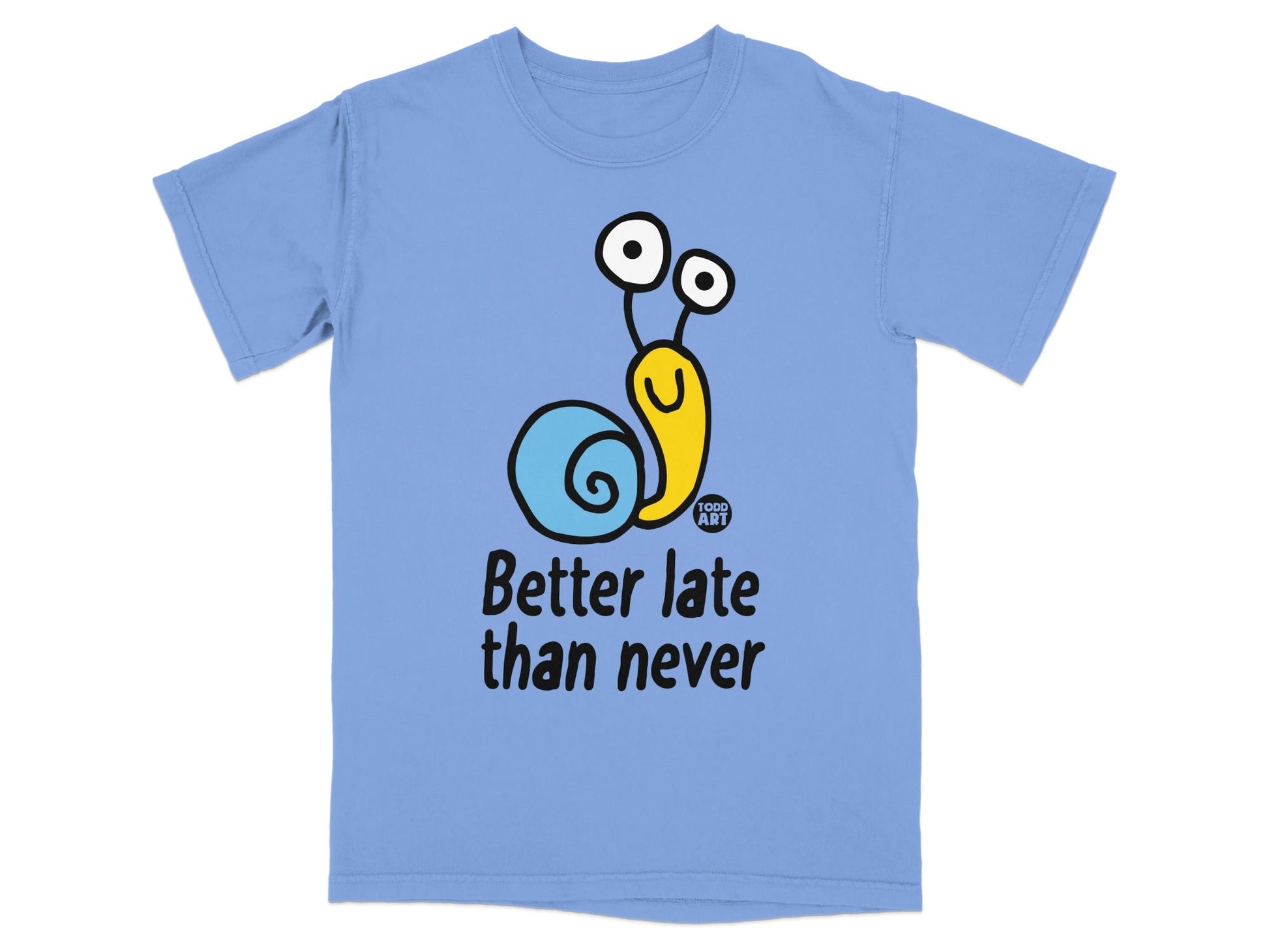Funny Snail 'Better Late Than Never' T-Shirt