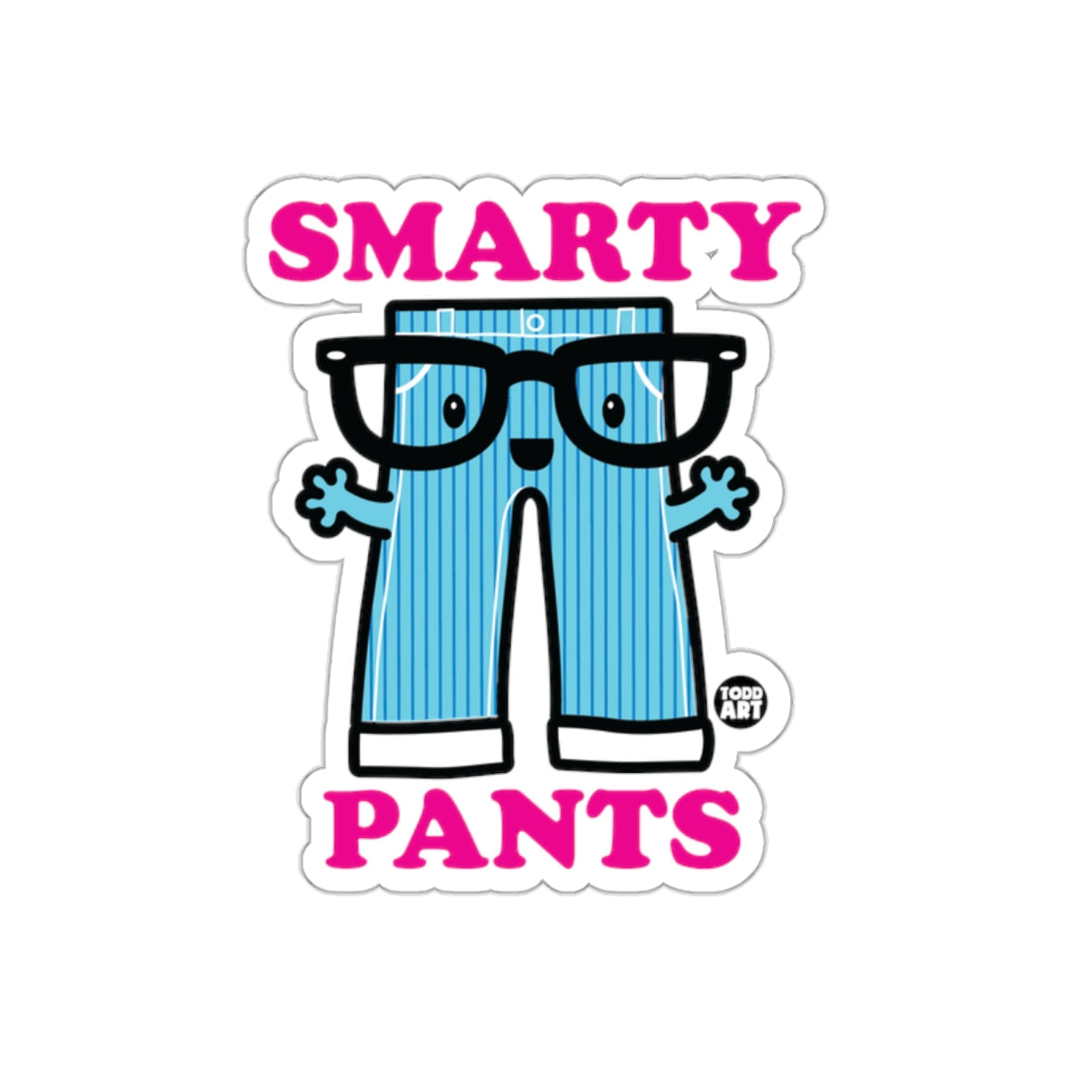 Smarty Pants Funny Character Art Todd Art Brand sticker