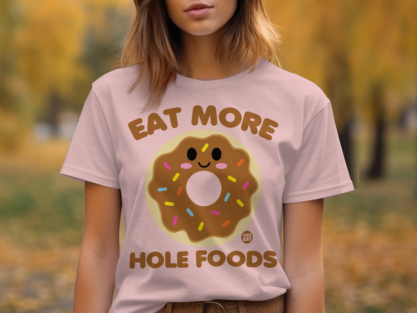 Cute Eat More Hole Foods Sprinkled Donut Design Shirt