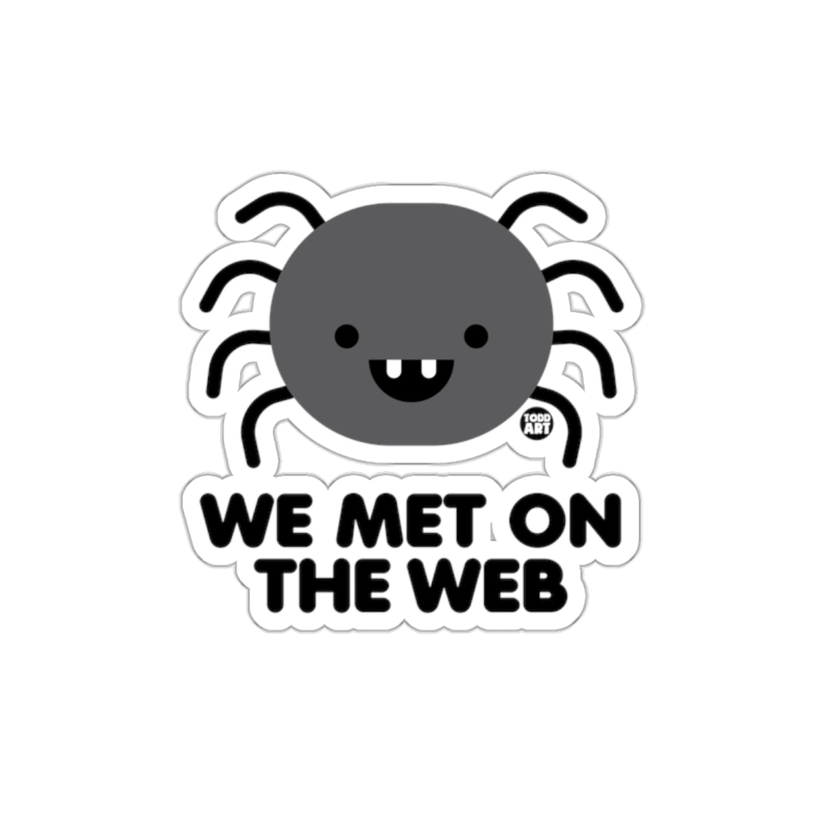 We Met On The Web Cute Spider Sticker product