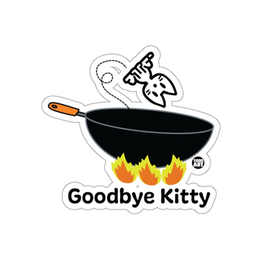 Goodbye Kitty Funny Cooking Themed Sticker