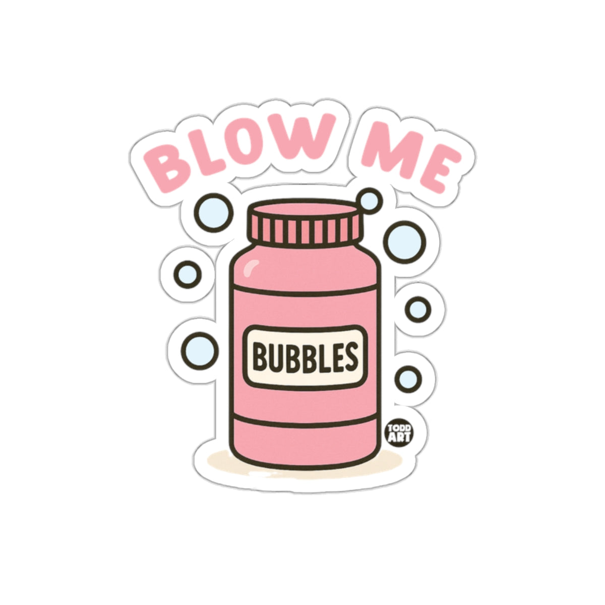Blow Me Bubbles Cute Sticker Fun Design for Laptops