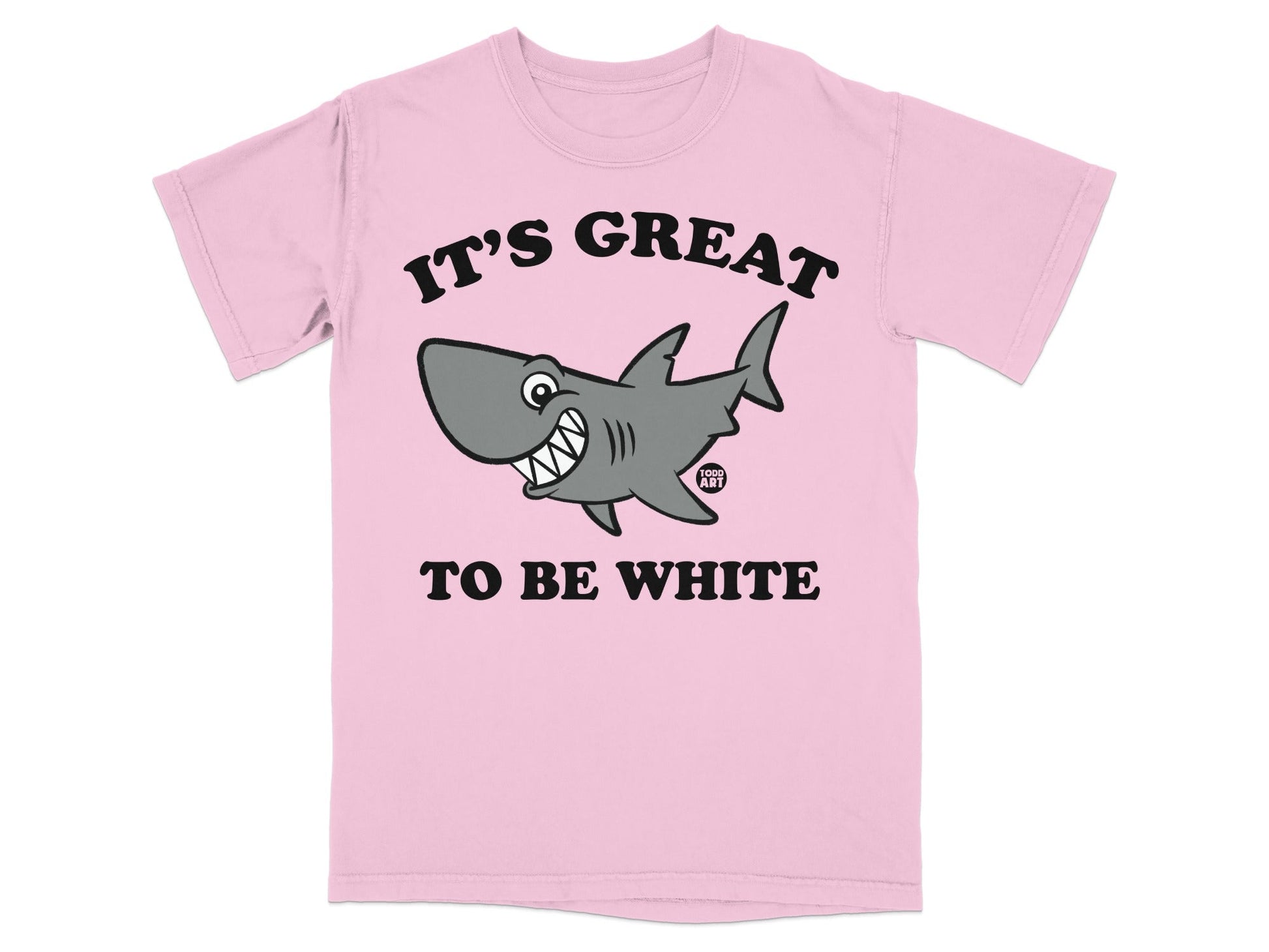 Pink t-shirt with cartoon shark and text "IT'S GREAT TO BE WHITE."