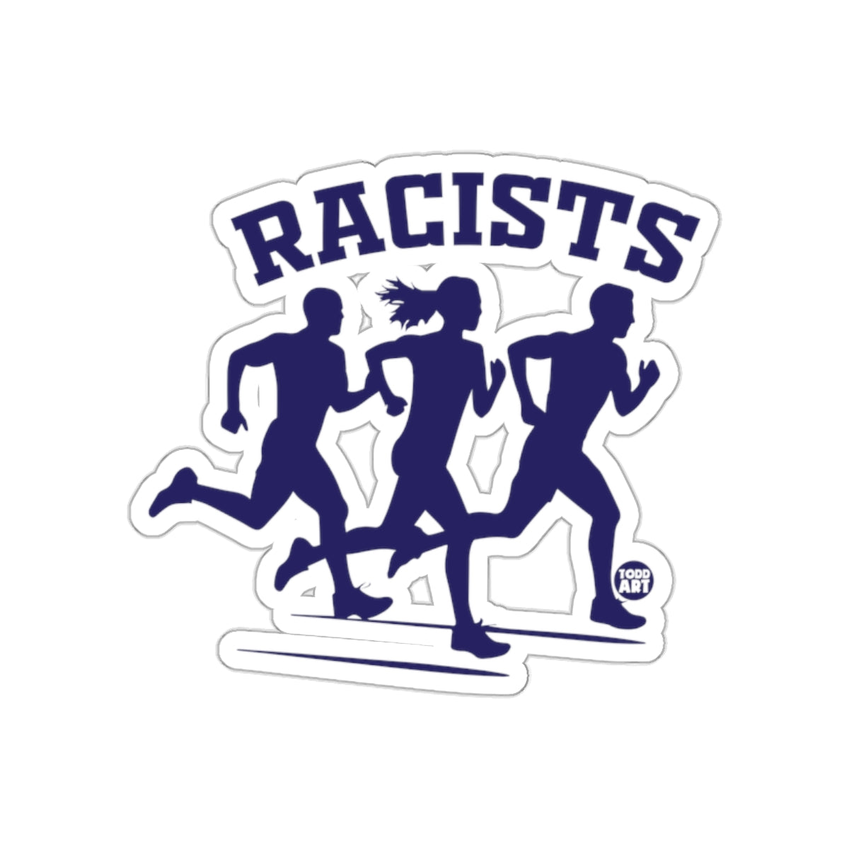 Racists Running Runners Sporty Slogan Graphic Stickers