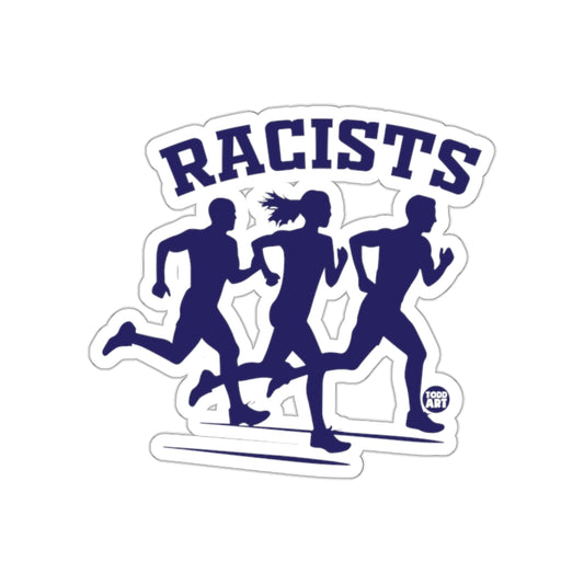 Racists Running Runners Sporty Slogan Graphic Stickers