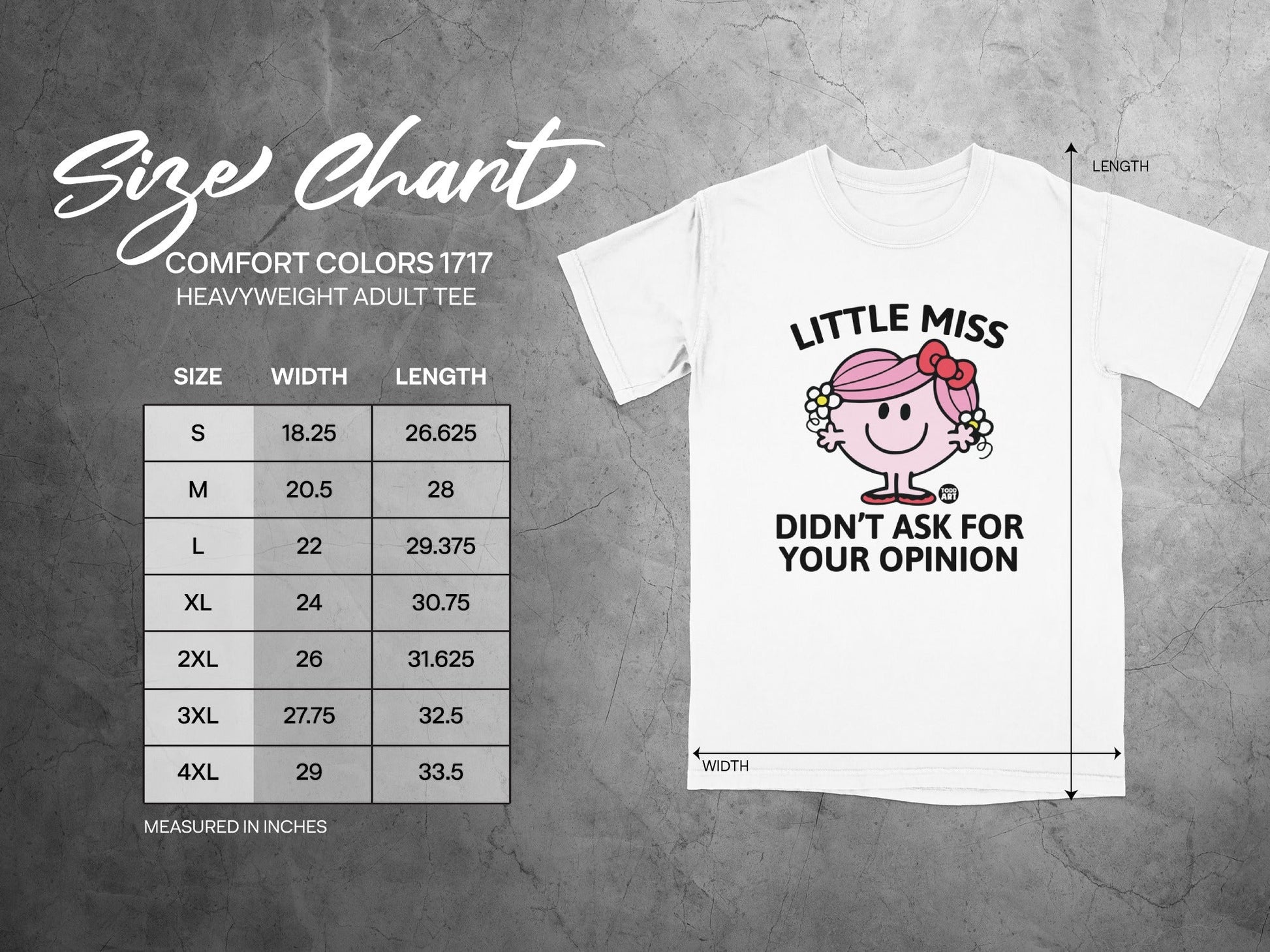 Comfort Colors 1717 heavyweight adult tee size chart with "Little Miss Didn't Ask For Your Opinion" graphic.