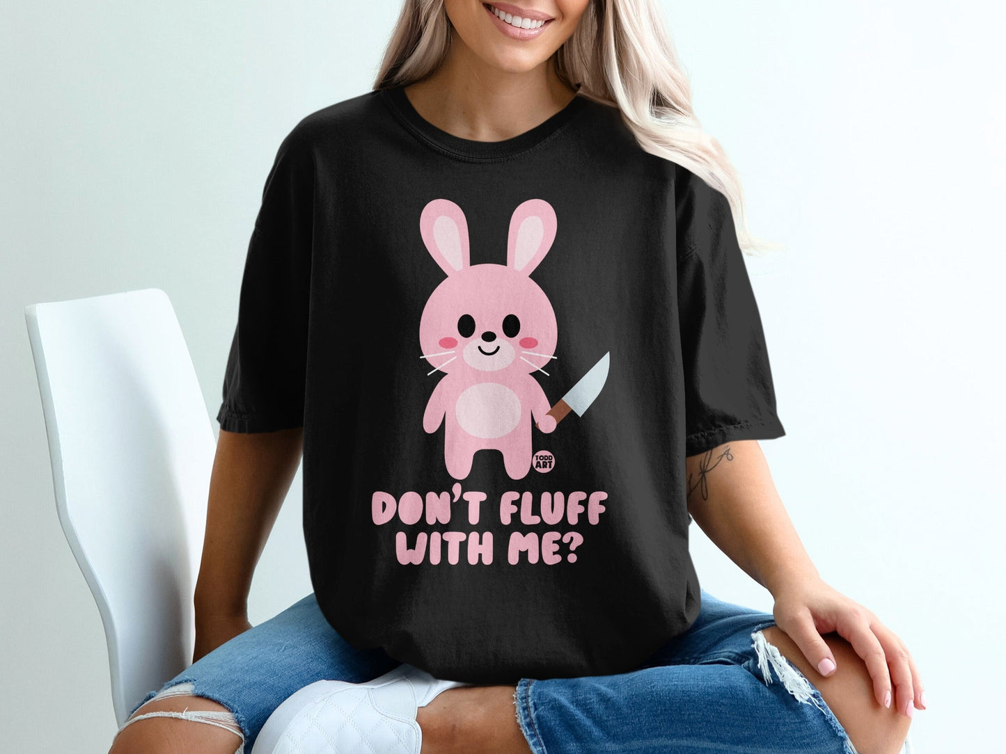 Don't Fluff With Me Cute Bunny Graphic T-shirt