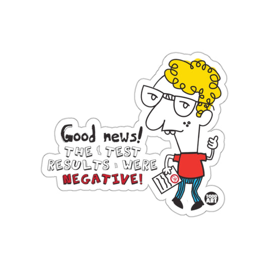 Good News! The Test Results Were Negative! Sticker