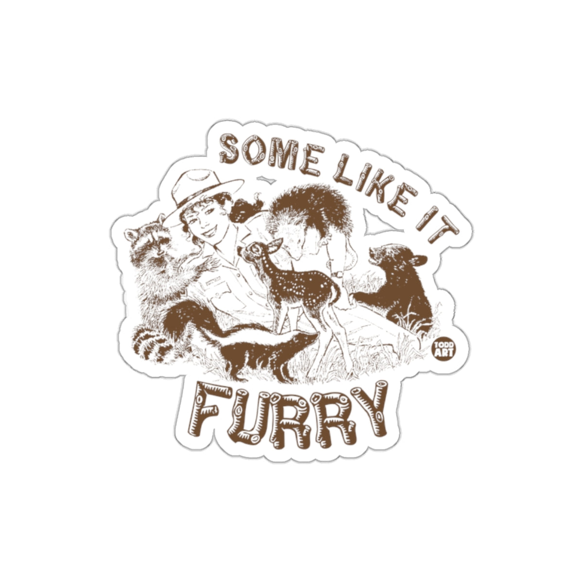 Some Like It Furry Sticker for Animal Lovers