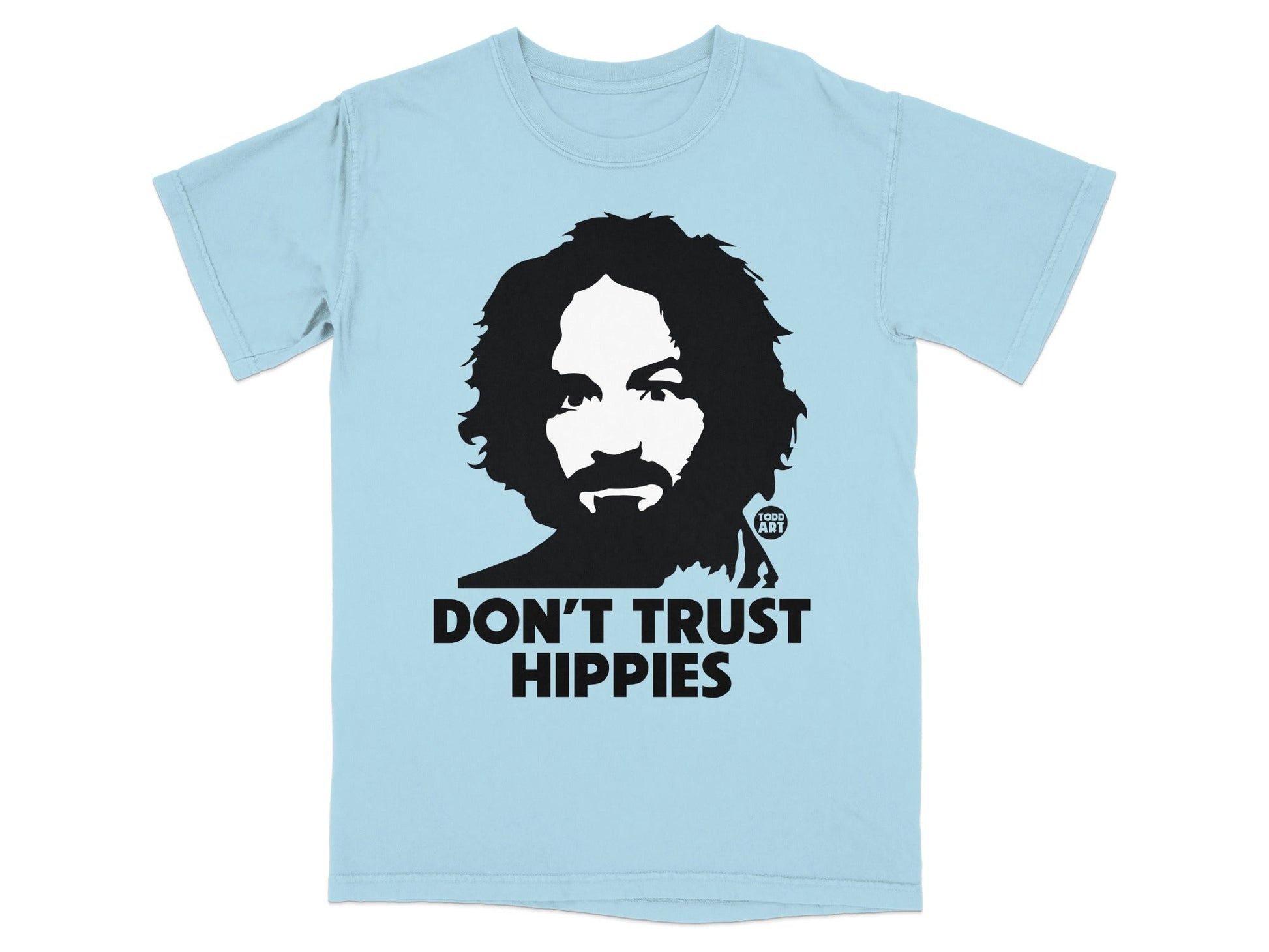 Light blue t-shirt with black graphic of a man's face and text "DON'T TRUST HIPPIES".