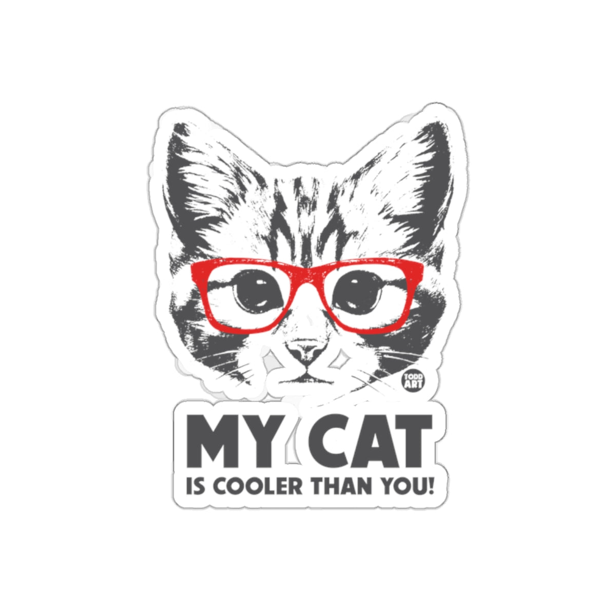 My Cat Is Cooler Than You Funny Cat Glasses Sticker