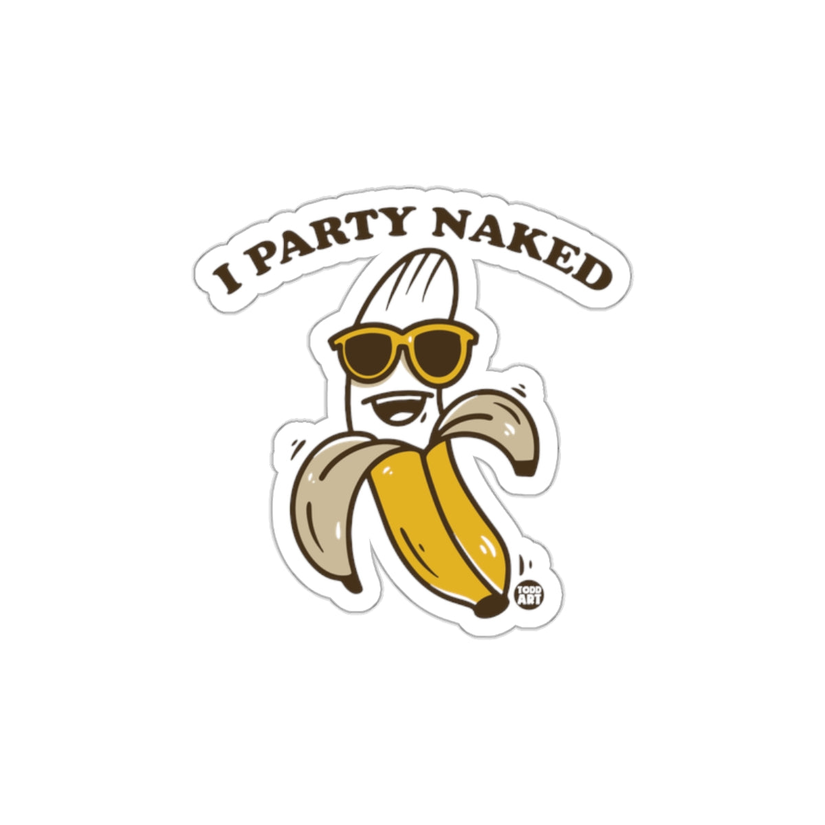 I Party Naked Funny Banana With Sunglasses Sticker