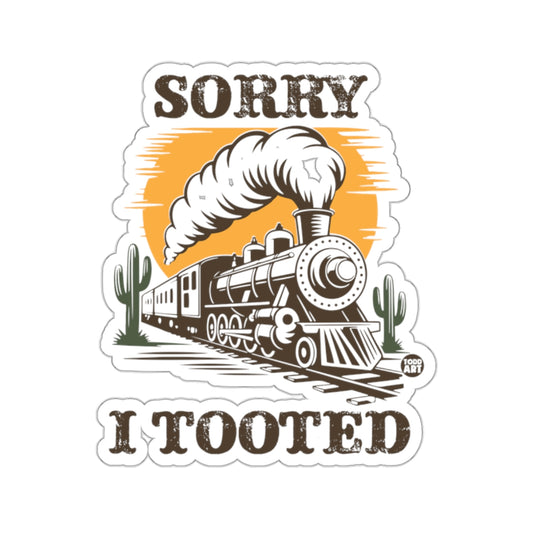 SORRY I TOOTED Funny Train Whistle Locomotive product type