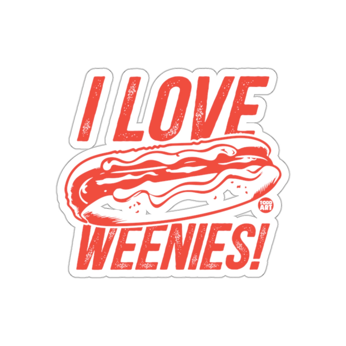I Love Weenies Hot Dog Lovers Humorous Sticker