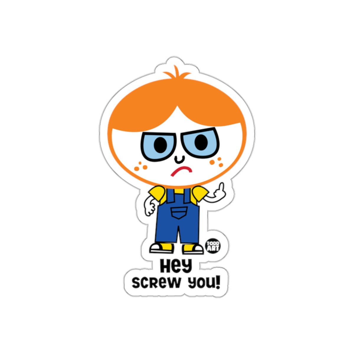 Todd Art Hey Screw You Boy Character Design Stickers