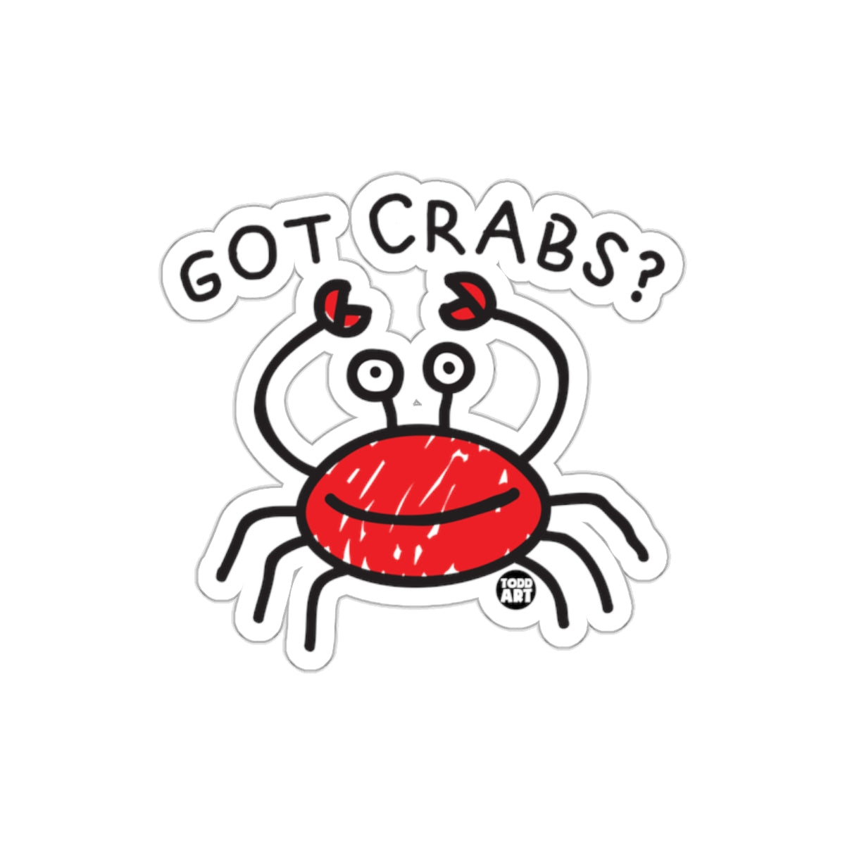 Funny Got Crabs Sticker for Laptops and Folders