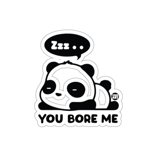Cute Panda You Bore Me Zzz Sticker Fun Print