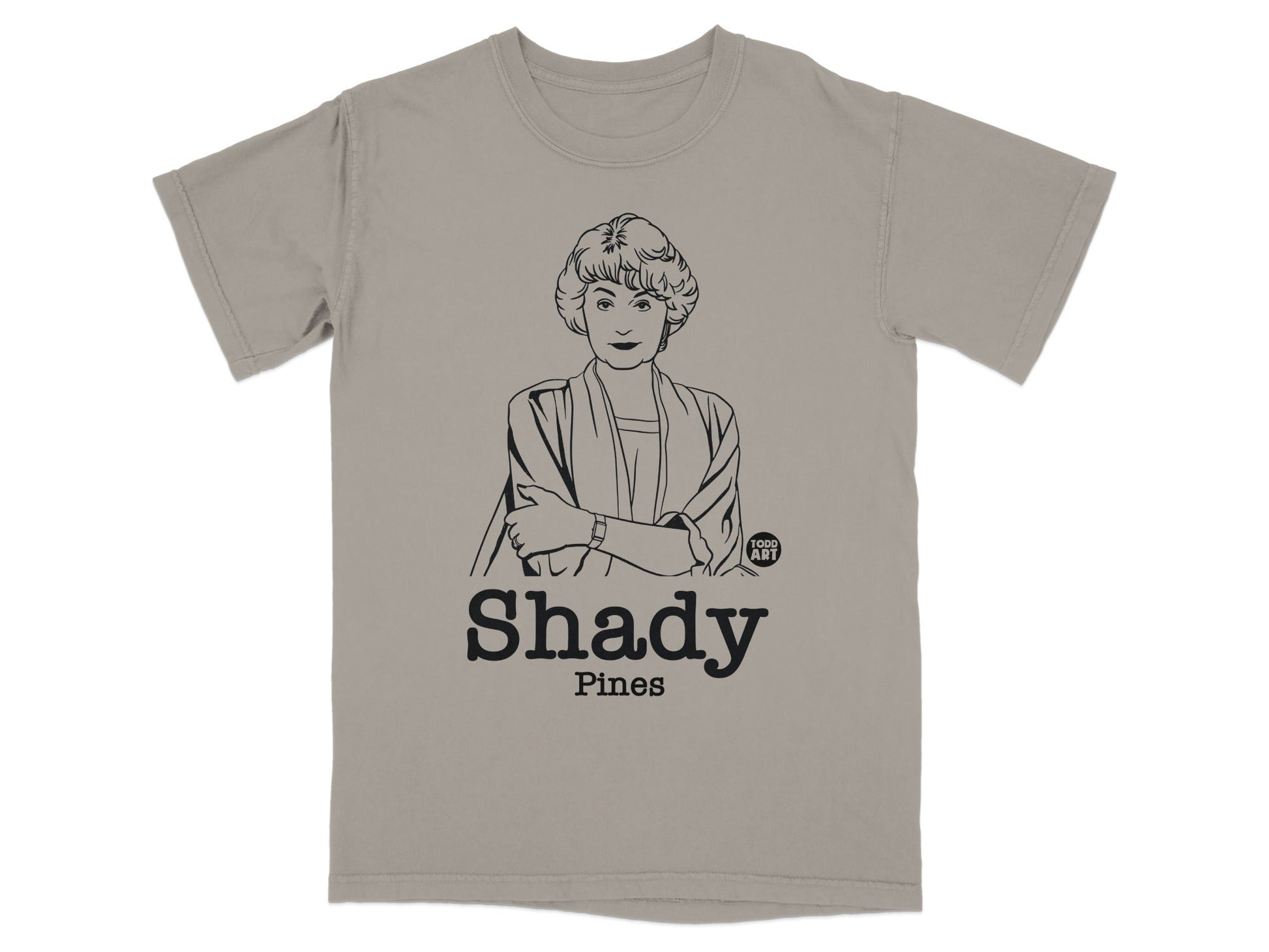 Grey t-shirt with a black line drawing of Dorothy Zbornak and "Shady Pines" text.