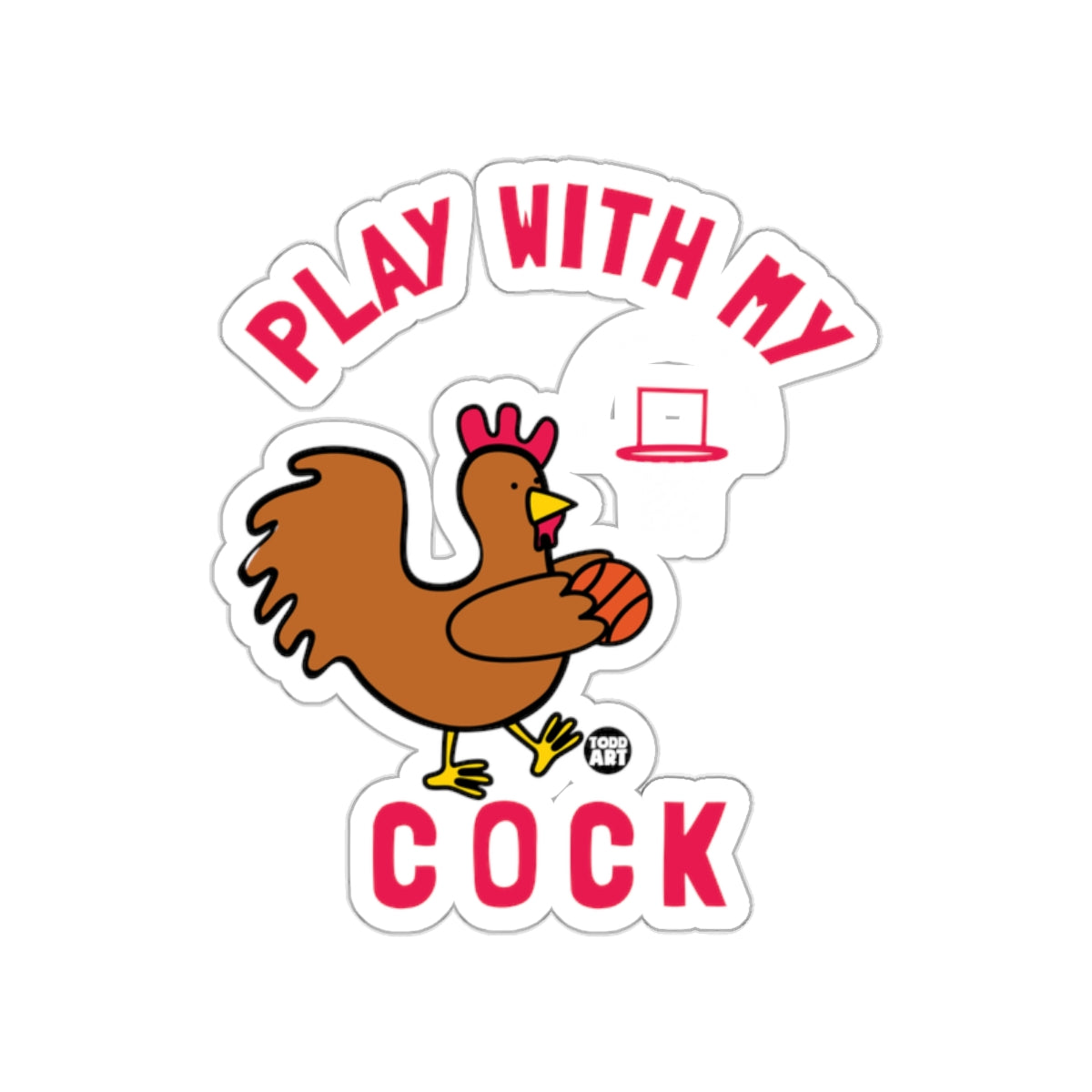 Play With My Cock Sticker Fun Humorous Art