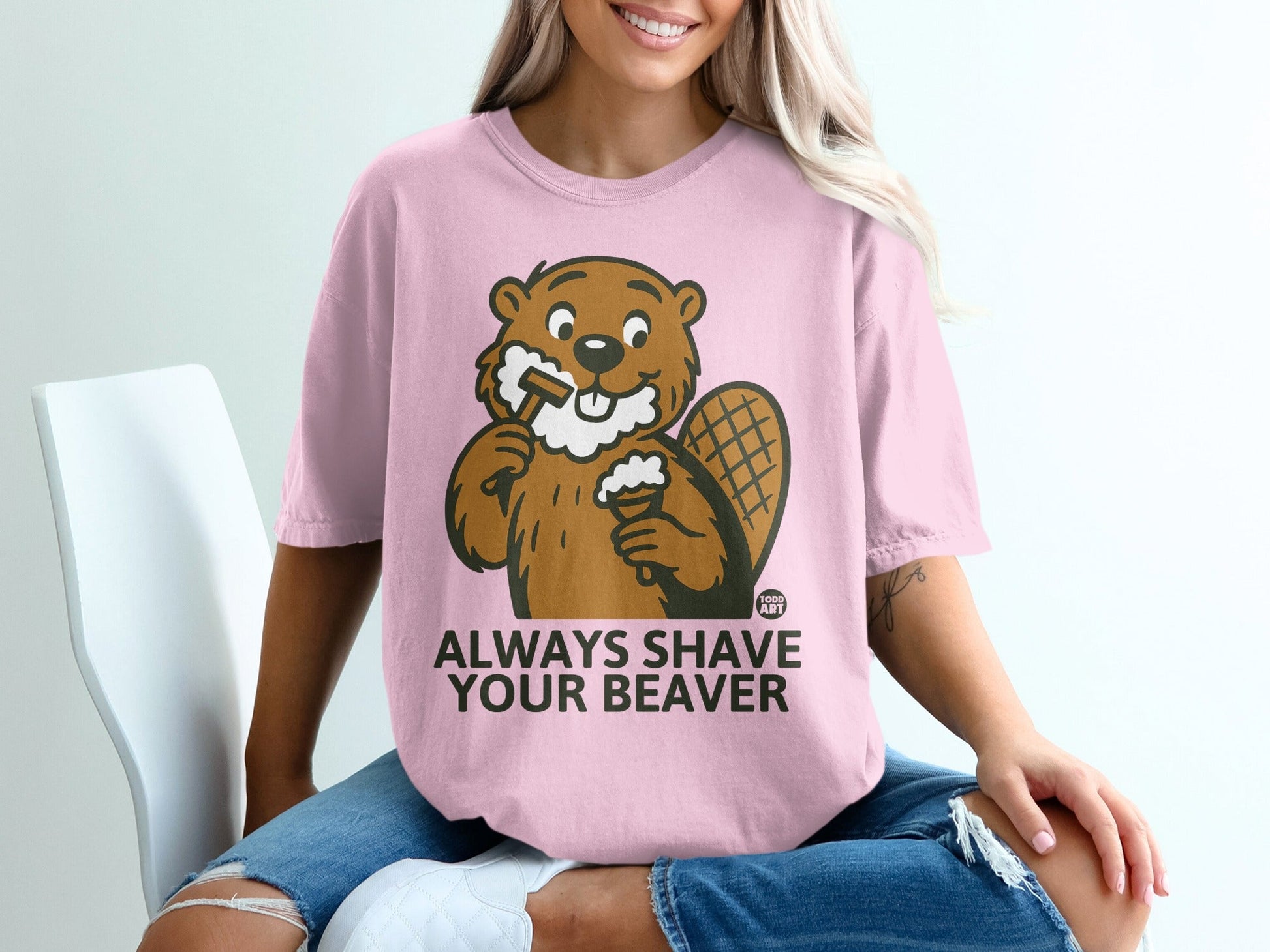 Always Shave Your Beaver Graphic Tee Shirt