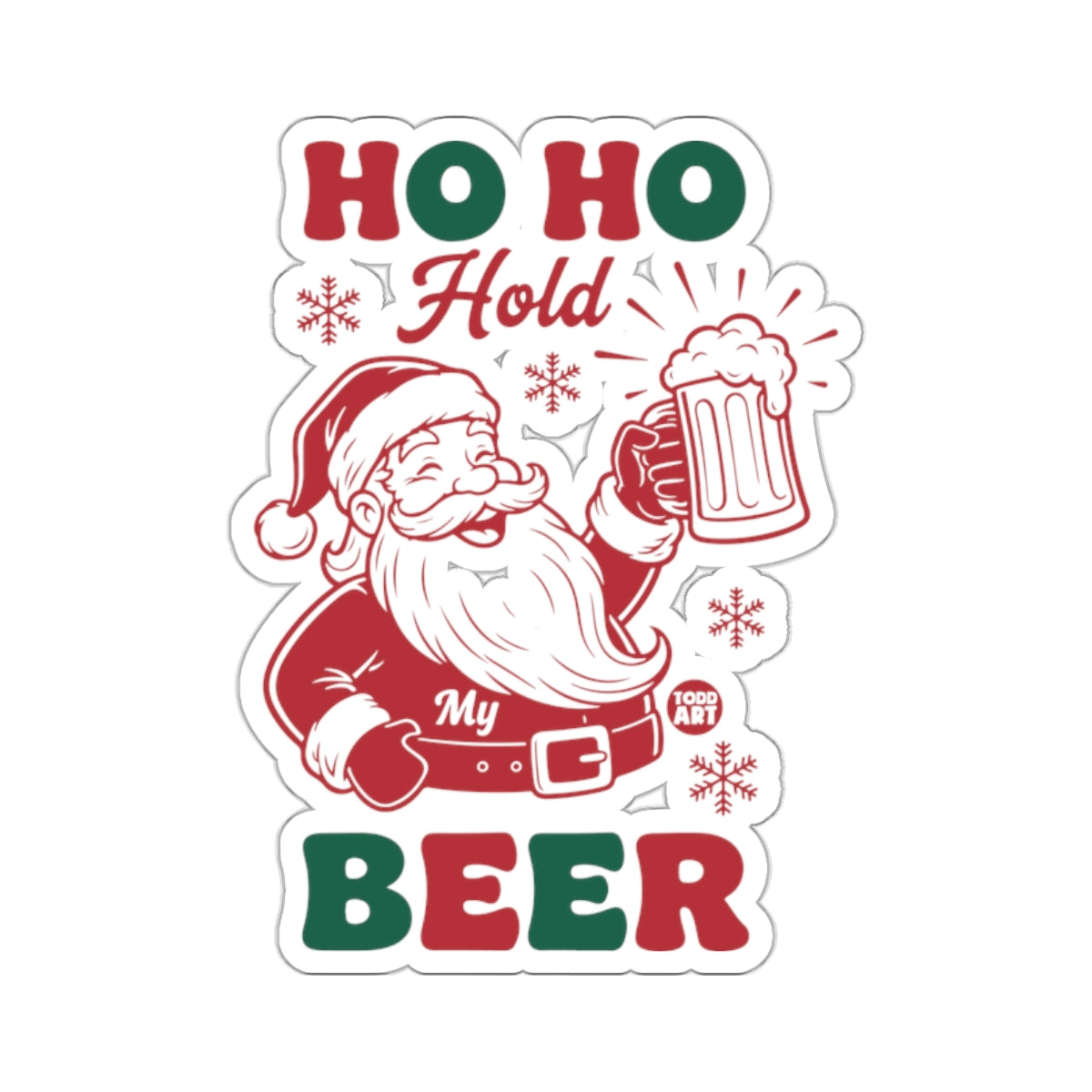 Ho Ho Hold My Beer Santa Funny Christmas 