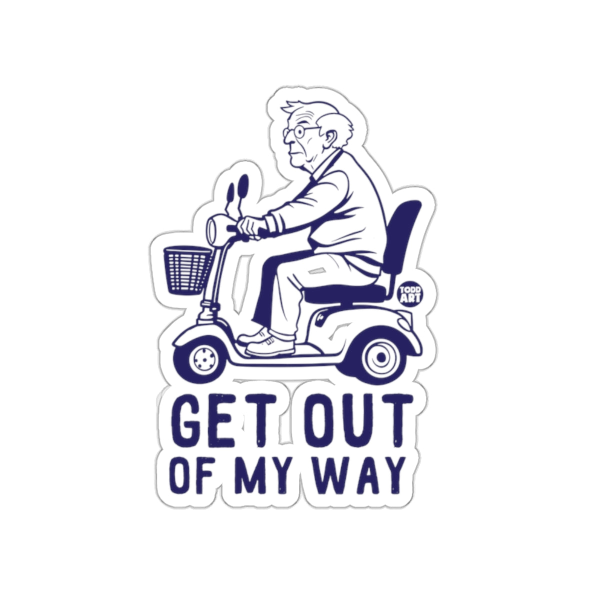 Get Out Of My Way Elderly Man On Scooter Sticker