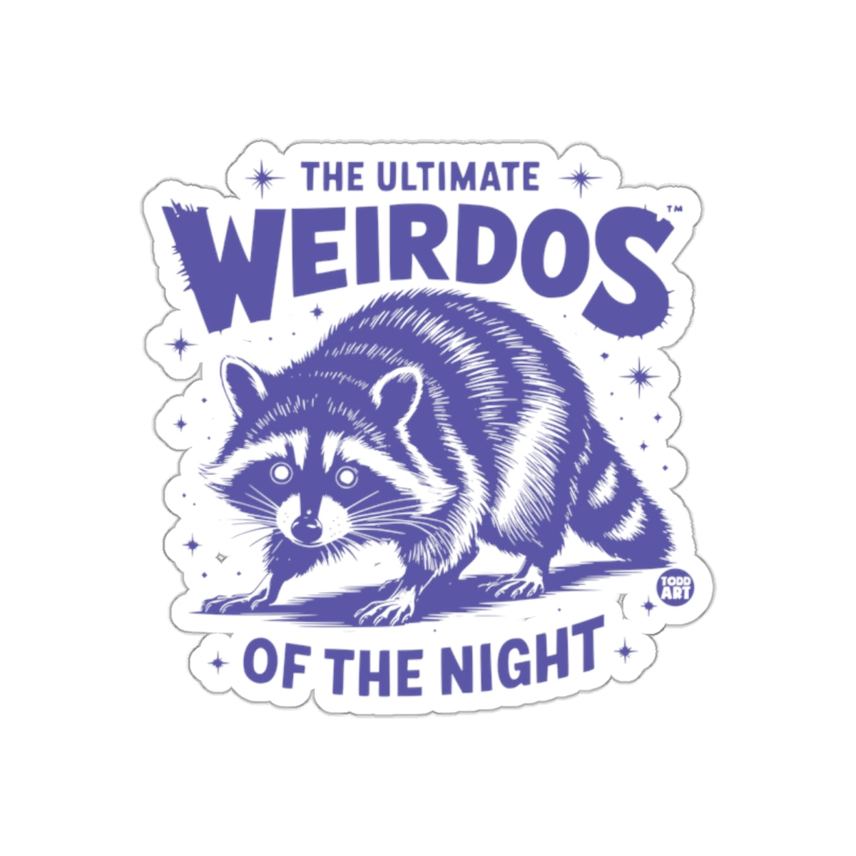 The Ultimate Weirdos of the Night Raccoon Art Stickers