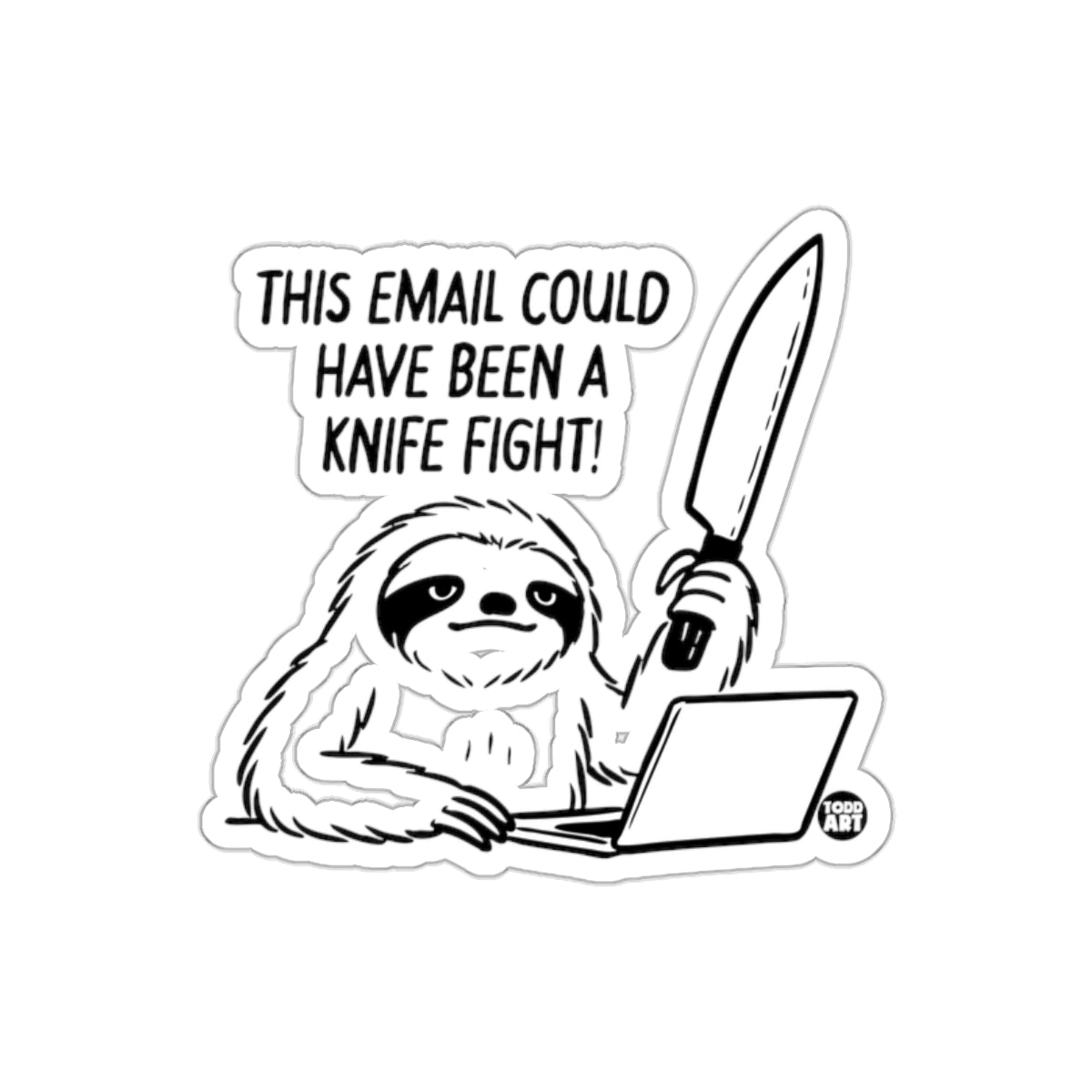 Sloth with a Knife Email Could Have Been Knife Fight Stickers