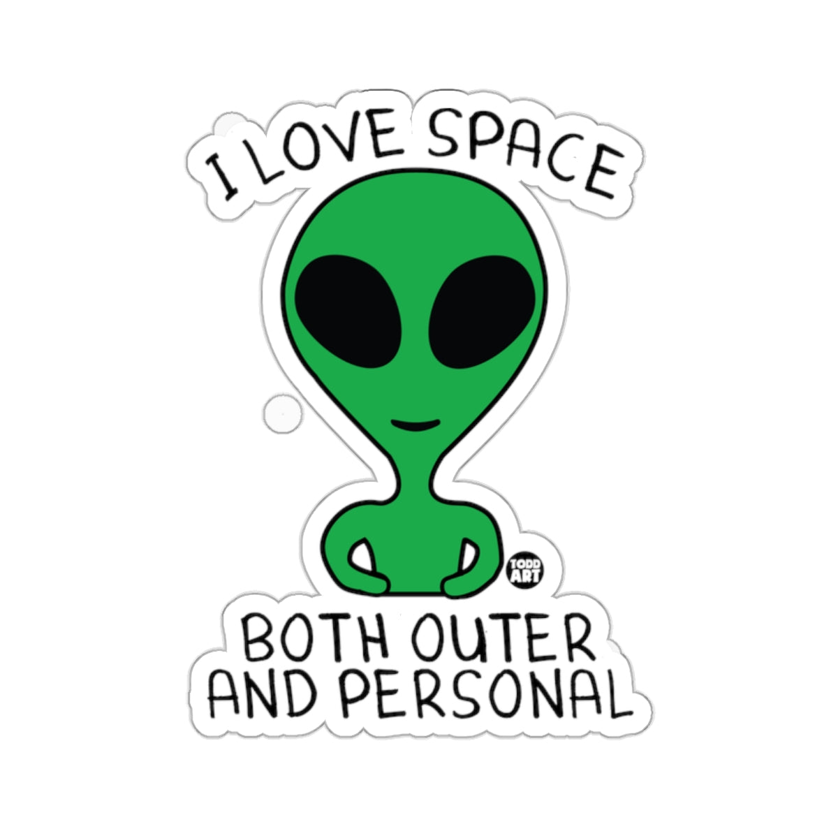 I Love Space Both Outer and Personal Alien Sticker