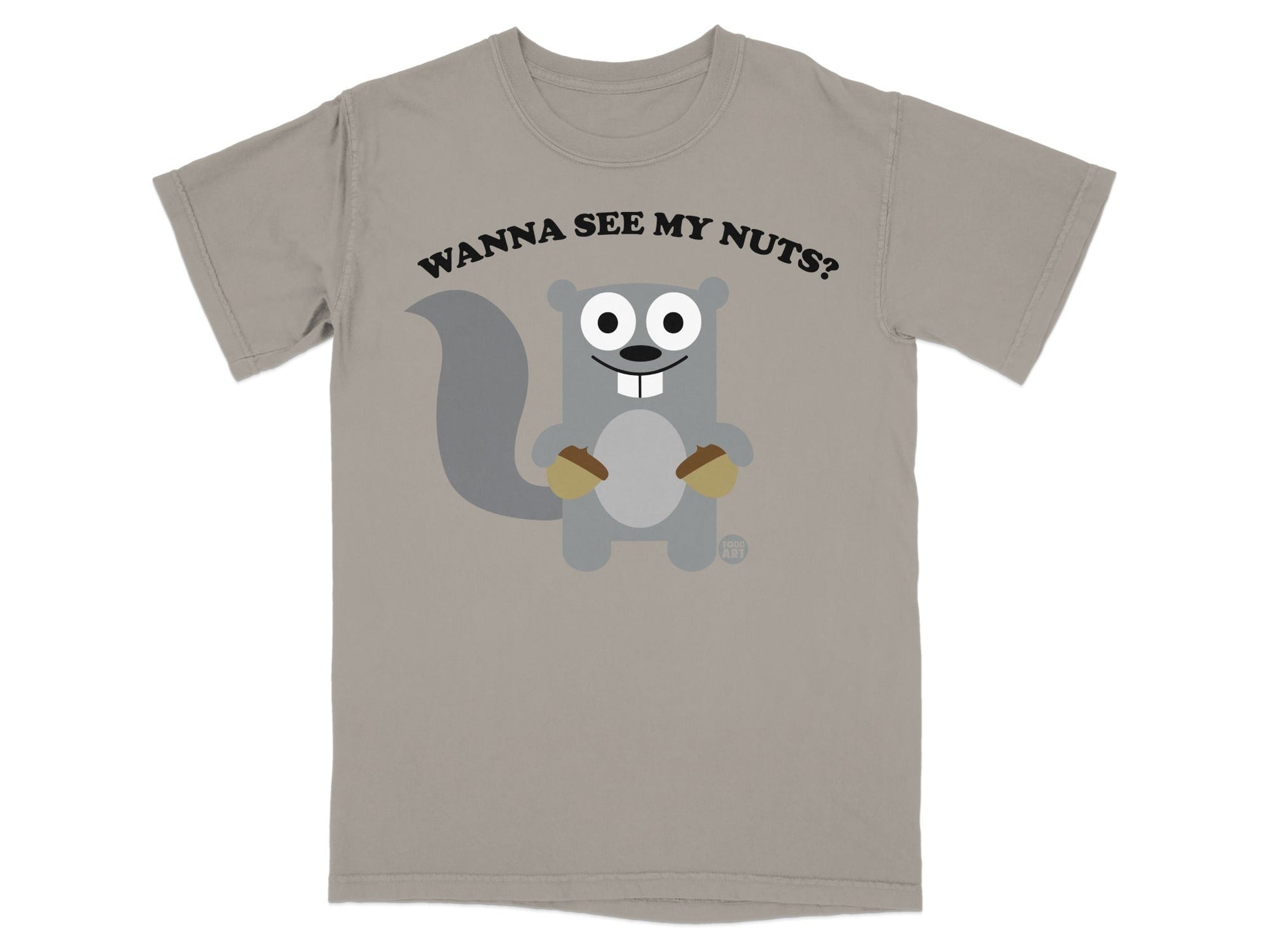 Squirrel graphic with acorns and text "WANNA SEE MY NUTS?".