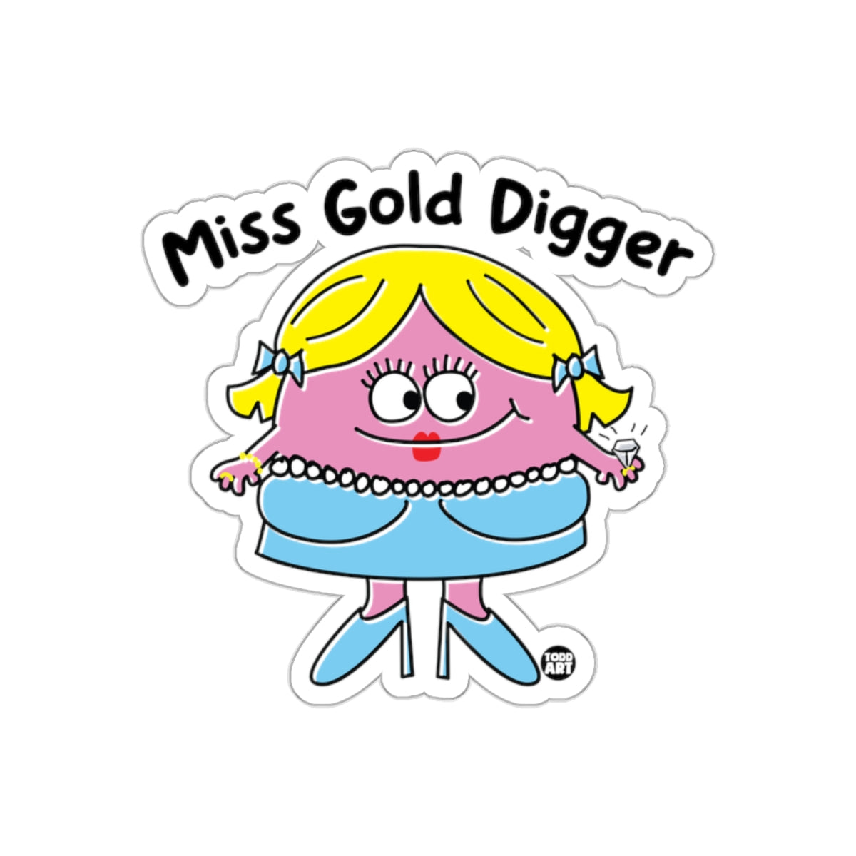 Miss Gold Digger Funny Cartoon Character Sticker