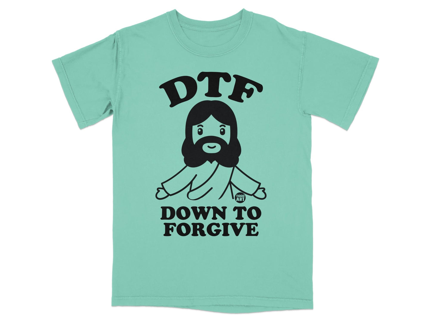 Teal t-shirt with cartoon Jesus and text "DTF DOWN TO FORGIVE".