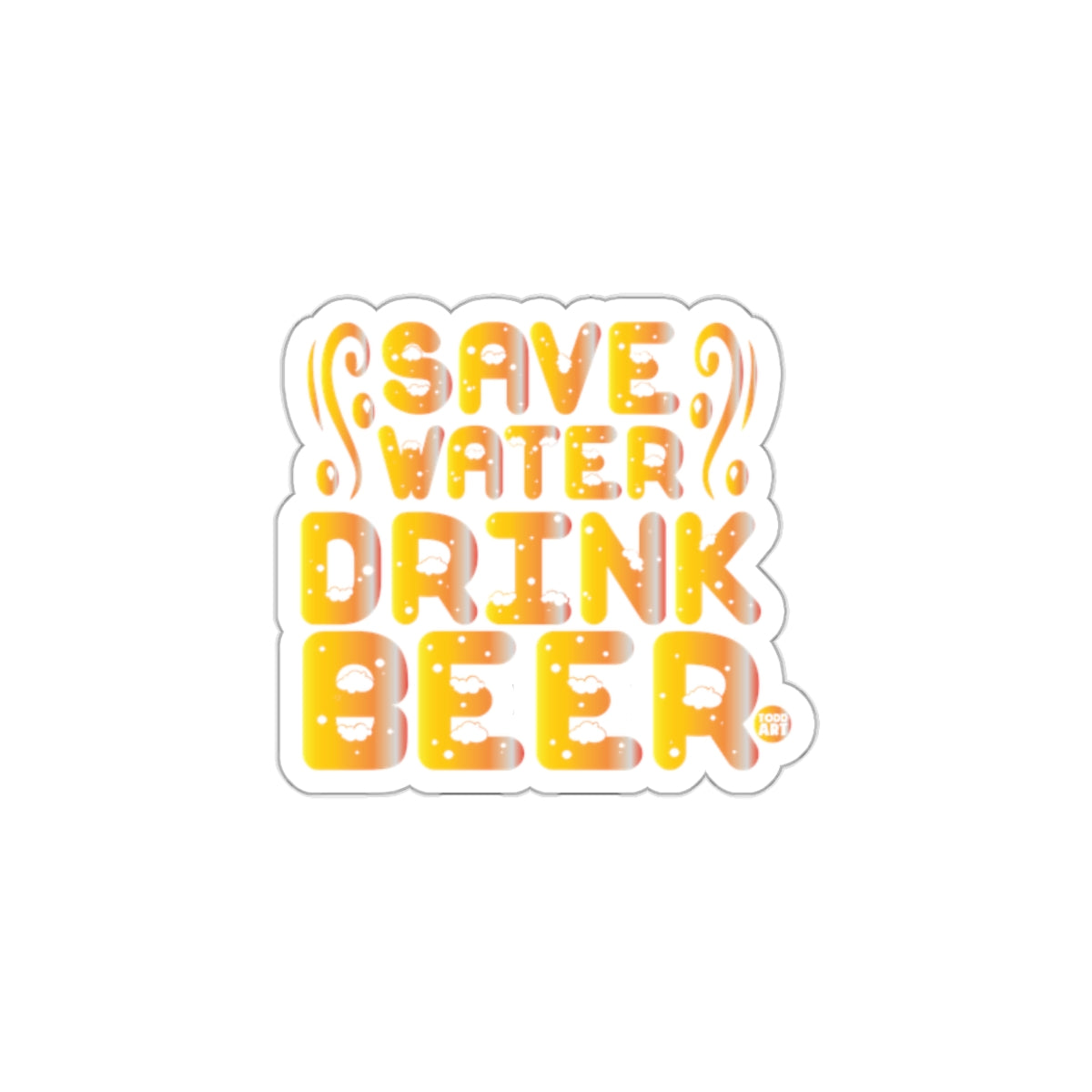 Save Water Drink Beer Quote Sticker Product
