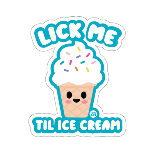 Lick Me Til Ice Cream Cute Dessert Sticker
