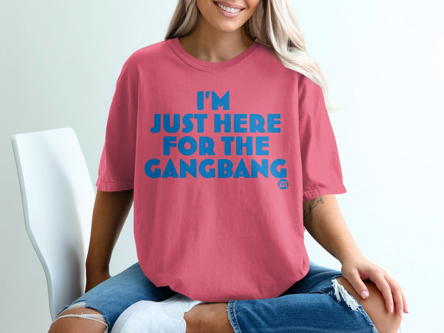 I'm Just Here for The Gangbang Graphic Tee Shirt