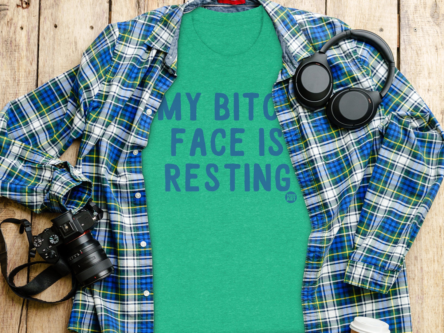 MY BITCH FACE IS RESTING Green Graphic Shirt