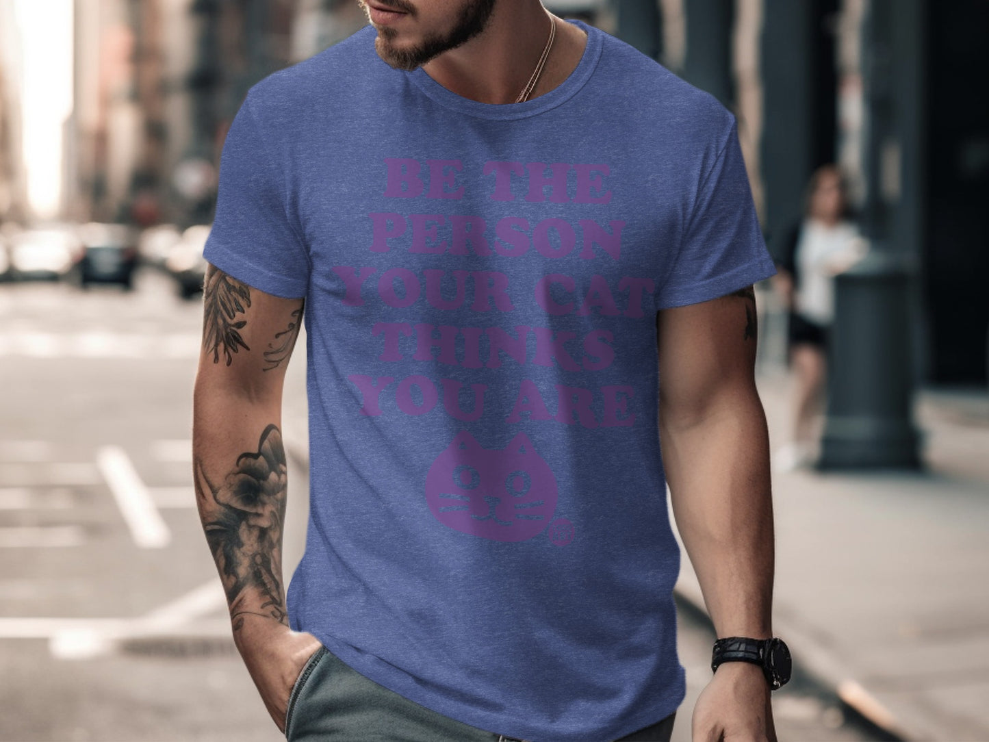 Be The Person Your Cat Thinks You Are T-Shirt product