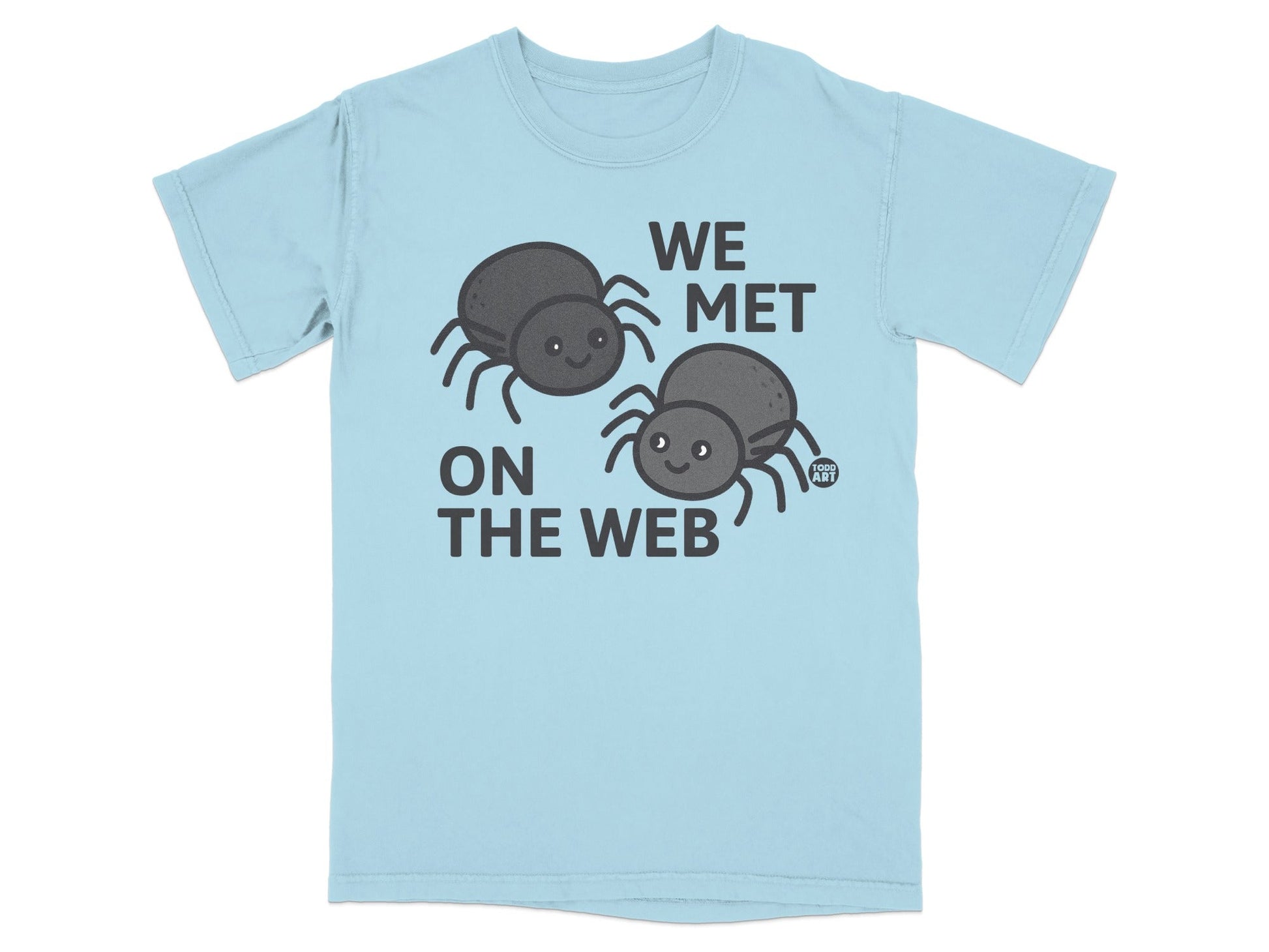 We Met On The Web Cute Spider Graphic T-shirt