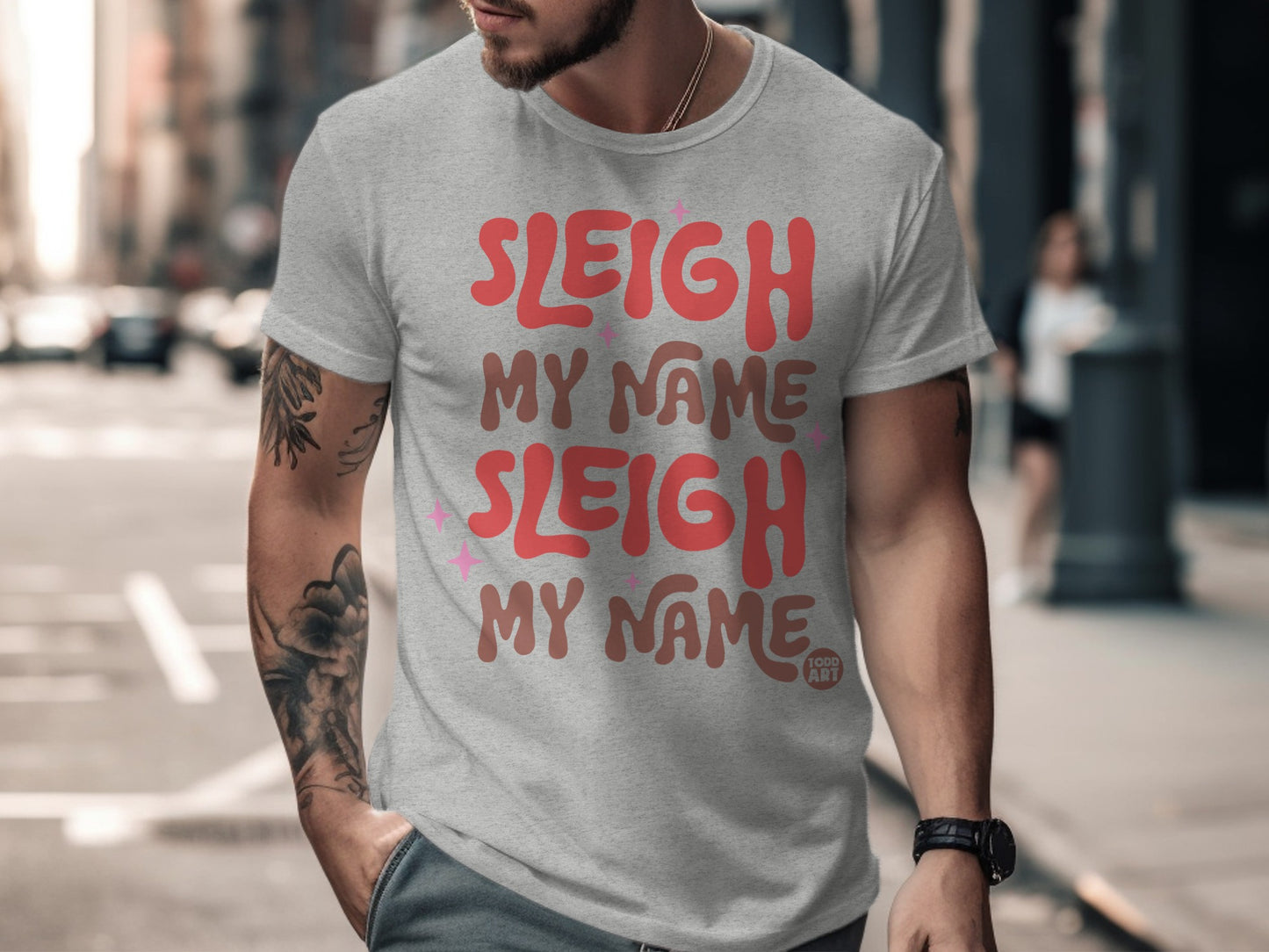 Sleigh My Name Sleigh My Name Graphic Tee