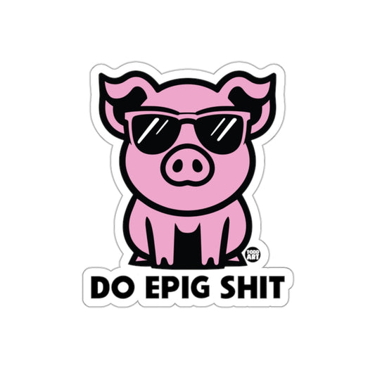 Do Epig Shit Pink Pig With Glasses Art sticker