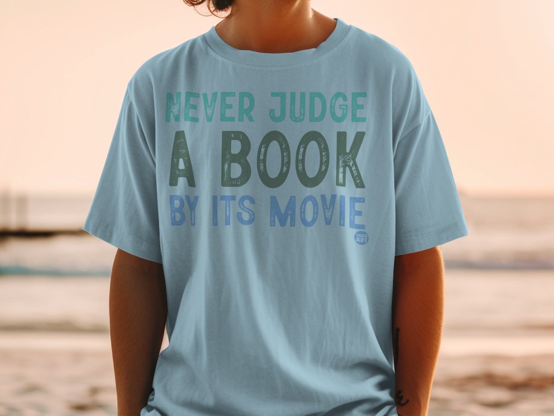 Never Judge A Book By Its Movie Inspirational Shirt