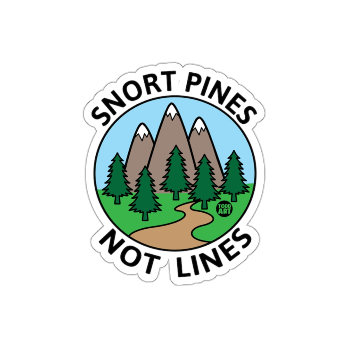 Snort Pines Not Lines Landscape Circle Design Stickers