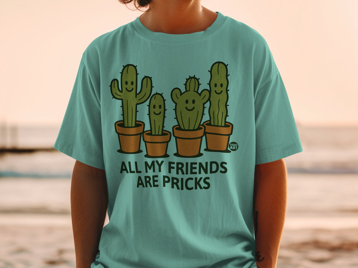 All My Friends Are Pricks Funny Graphic T-Shirt