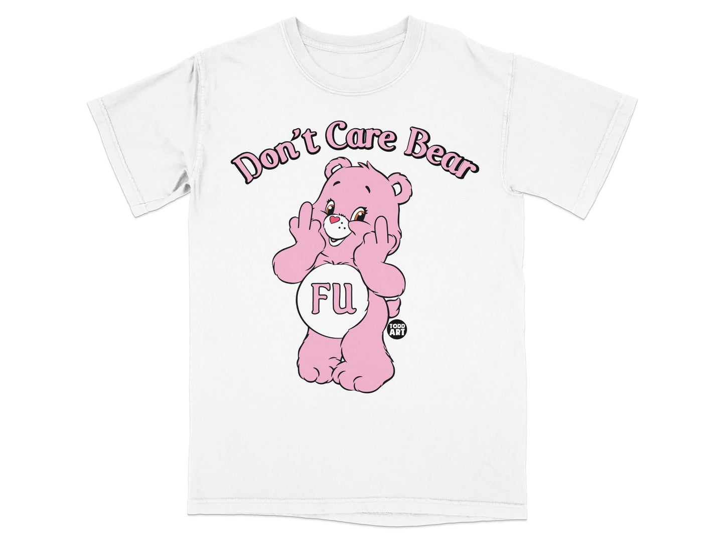 Pink bear with "Don't Care Bear" text, middle fingers up, heart-shaped belly badge.