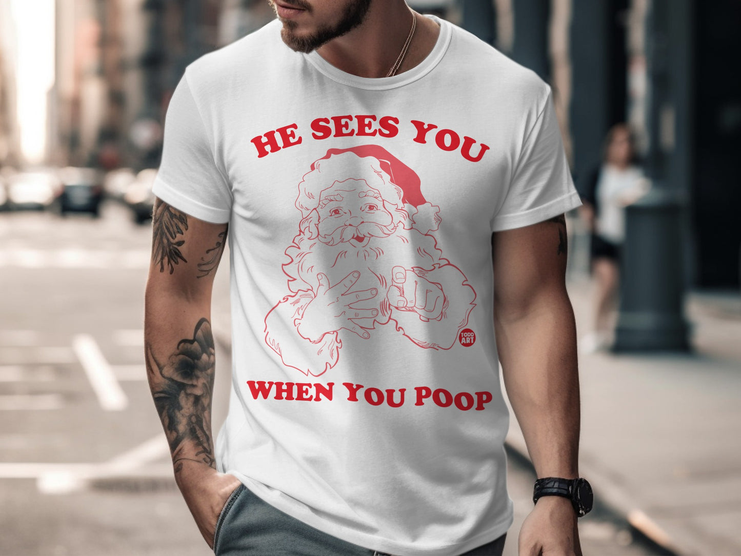 He Sees You When You Poop Santa T-shirt