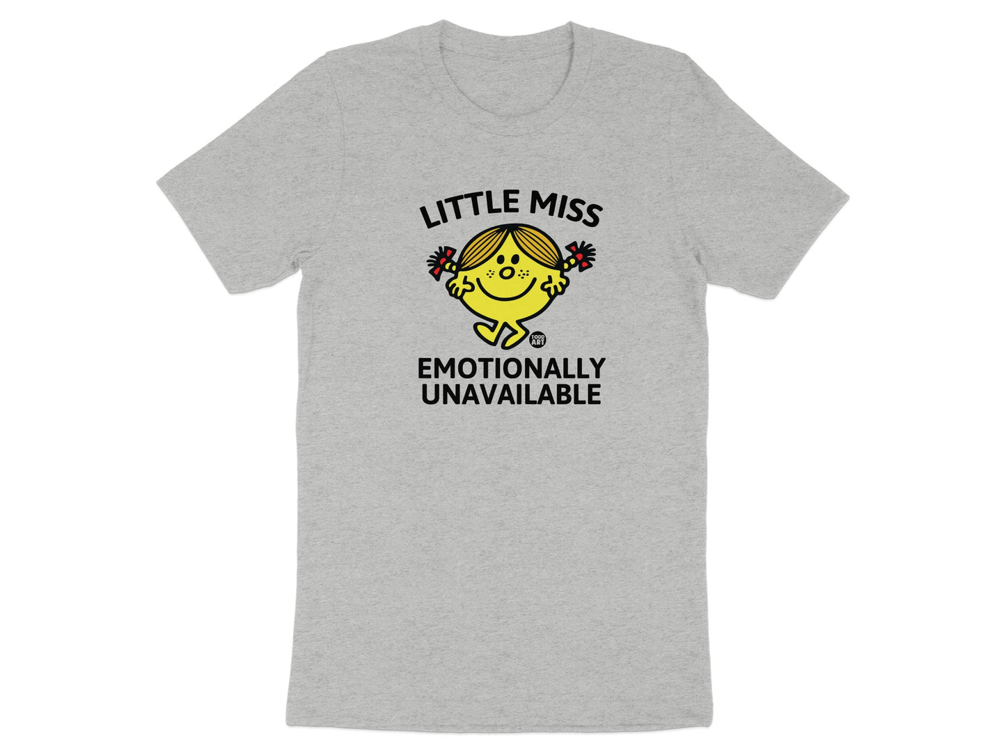 Little Miss Emotionally Unavailable T-Shirt