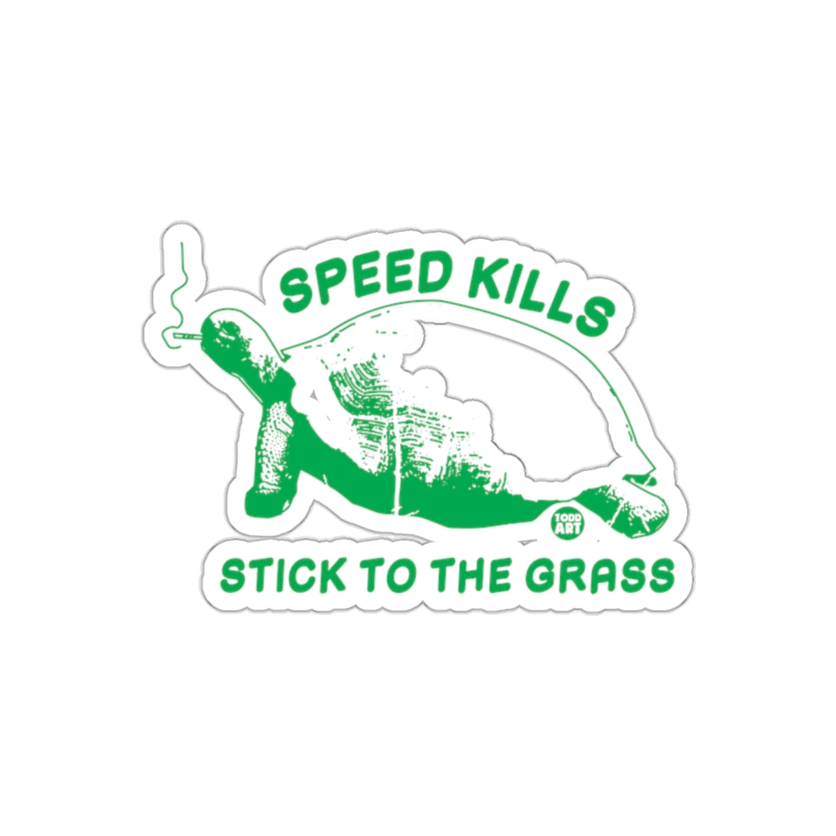Speed Kills Stick to the Grass Sticker Decal