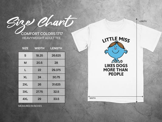 Comfort Colors size chart for heavyweight adult tee with "Little Miss Likes Dogs More Than People" graphic.