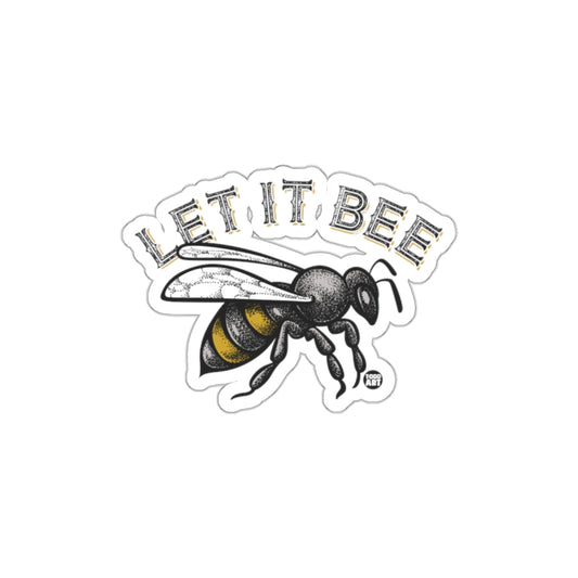 Let It Bee Sticker with Illustrative Honeybee Design