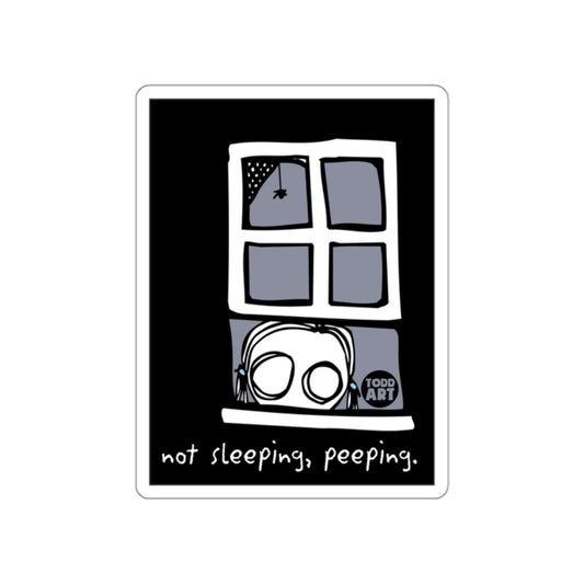 Not Sleeping Peeping Funny Sticker Todd Art Product